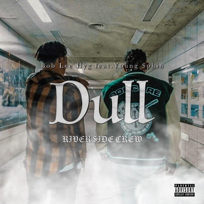 Dull (feat. Young $phin) Front Cover