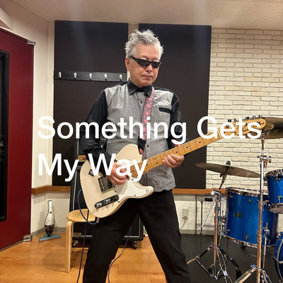 Something Gets My Way Front Cover
