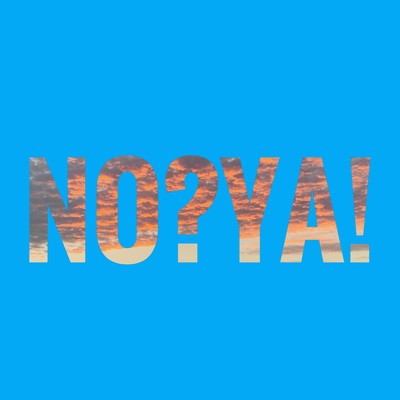 NO?YA! (feat. ZiG-XPLO)のジャケット写真