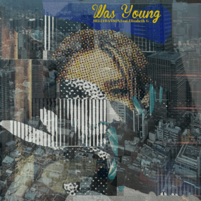 Was Young (feat. Elizabeth-G) Front Cover