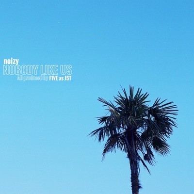 NOBODY LIKE USのジャケット写真