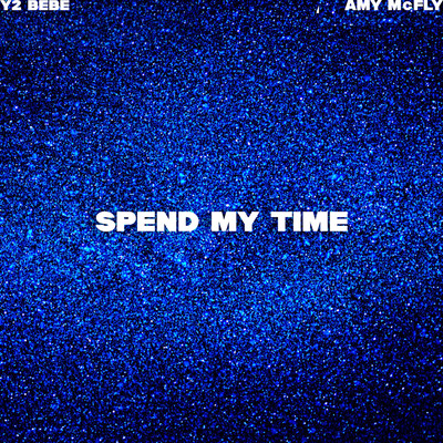 SPEND MY TIMEのジャケット写真