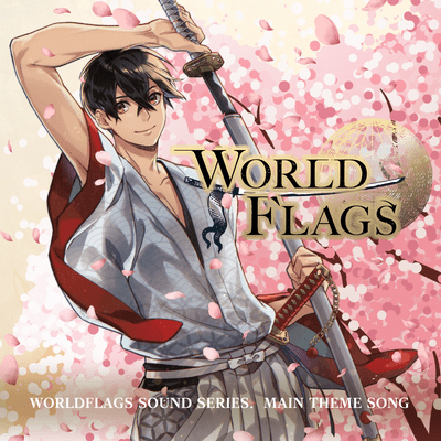 WORLD FLAGS -MAIN THEME SONG- (feat. KASHITARO ITO) Front Cover