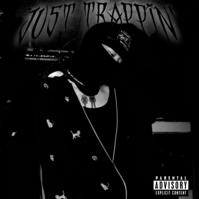 Just Trappin' Front Cover