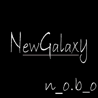 NewGalaxyのジャケット写真