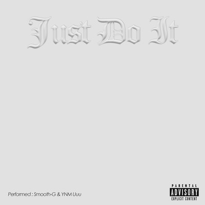 Just Do It (feat. YNM Uuu) Front Cover