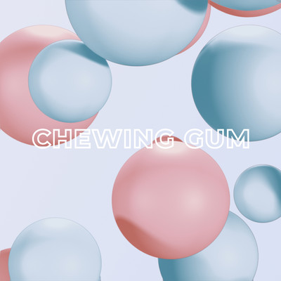 CHEWING GUM Front Cover