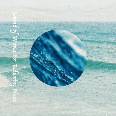 Sound of Waves & Relaxing Piano Front Cover