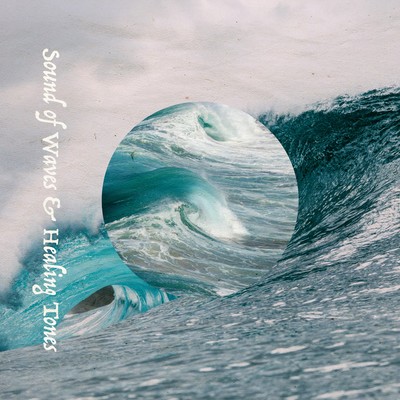 Sound of Waves & Healing Tones Front Cover