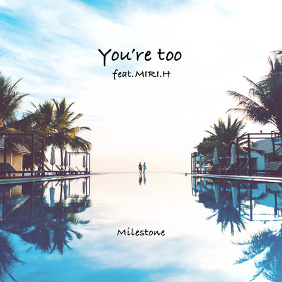 You're too feat. MIRI.H Front Cover