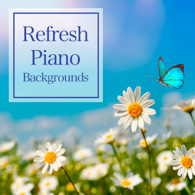 Refresh Piano Backgrounds - Relaxing piano sounds for refreshing your mood- Front Cover