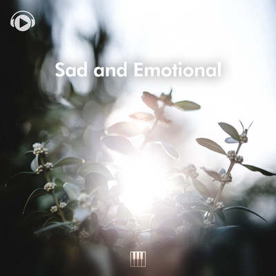 Sad and Emotional Piano Music -Beautiful Sentimental Music- Front Cover