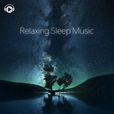 Relaxing Sleep Music -Stress Free. Healing BGM for good quality of sleep and effective on recovery from exhaustion- Front Cover