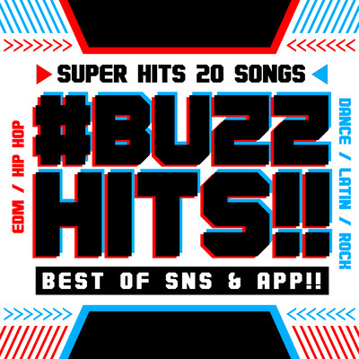 #BUZZ HITS!! -BEST OF SNS & APP!!- Front Cover
