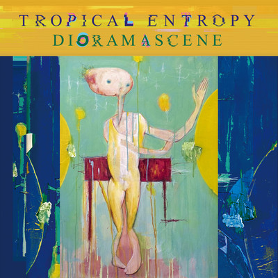 Tropical Entropyのジャケット写真