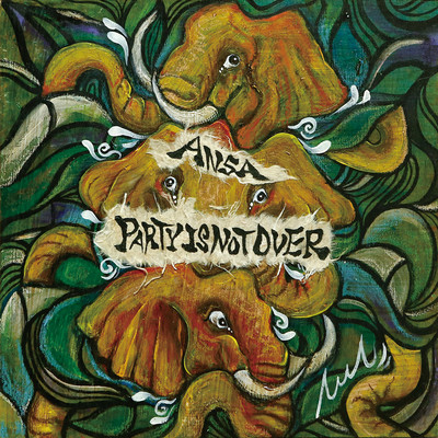 PARTY IS NOT OVER Front Cover