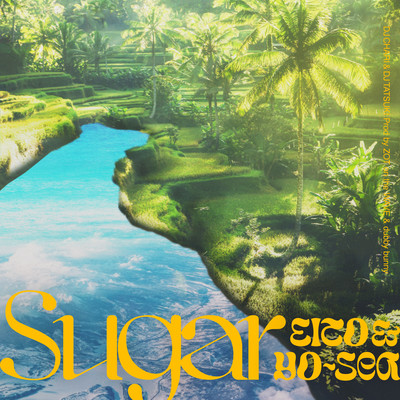 Sugar (feat. 瑛人 & Yo-Sea)のジャケット写真