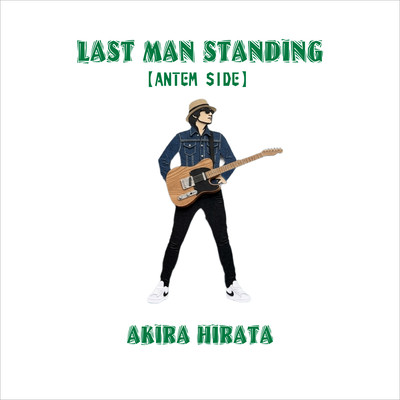 LAST MAN STANDING -ANTEM SAIDE- Front Cover