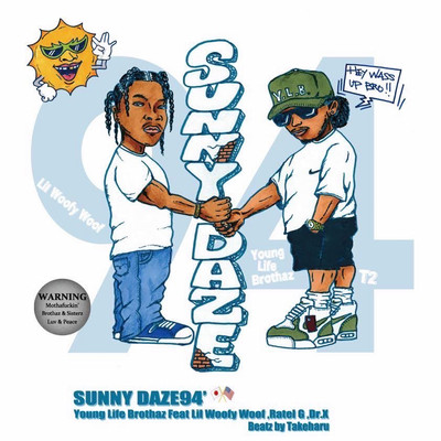 SUNNY DAZE 94' (feat. Lil Woofy Woof, Ratel G & Dr. X) Front Cover