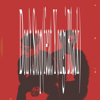 Don't Stop (feat. Yongi Black) Front Cover