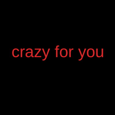 Crazy for you Front Cover