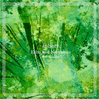 Echo and Narcissus (2023 Remaster) Front Cover