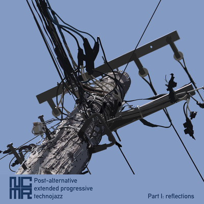 Post-alternative extended progressive technojazz, Part I: reflections Front Cover