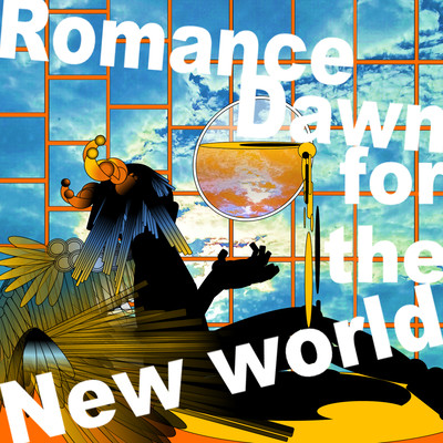 Romance Dawn for the New world 〜こんにちは素晴らしき世界〜のジャケット写真