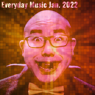 Everyday Music Jan. 2022のジャケット写真