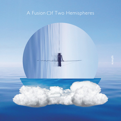 A Fusion Of Two Hemispheres Front Cover