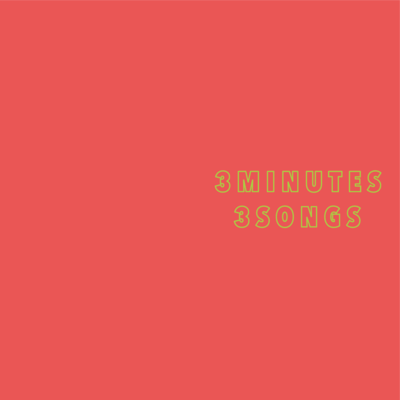 3MINUTES 3SONGS Front Cover