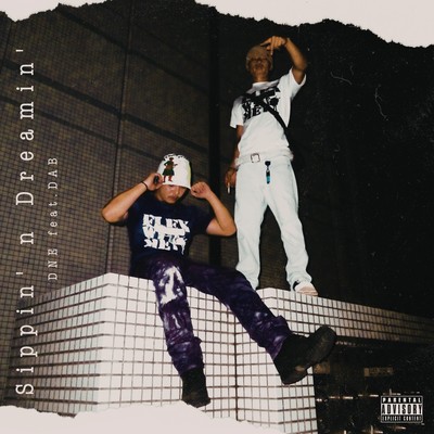 Sippin' n Dreamin' (feat. DAB) Front Cover