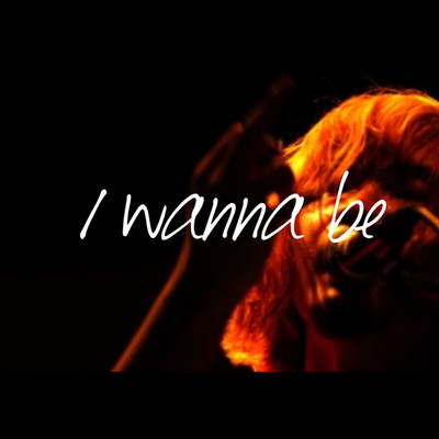 I wanna beのジャケット写真
