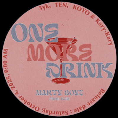 One More Drink (feat. 3yk, TEN, KOYO & Kary-Kary) Front Cover