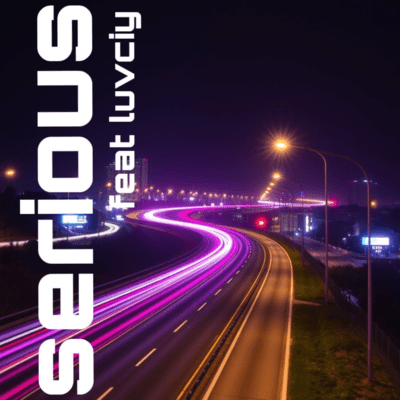 serious (feat. Luvciy) Front Cover