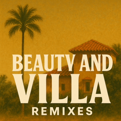 Beauty and Villa Remixes Front Cover