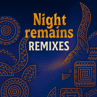 Night remains Remixes Front Cover