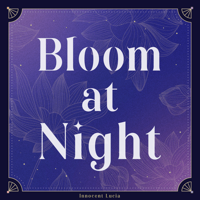 Bloom at Nightのジャケット写真