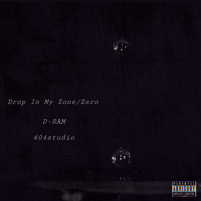Drop In My Zone/ZERO Front Cover