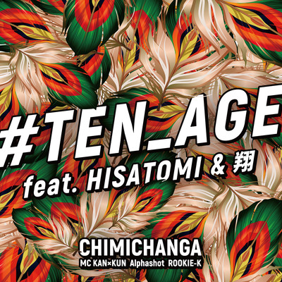 #TEN_AGE (feat. HISATOMI & SHO) Front Cover