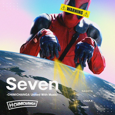 Seven -CHIMICHANGA United With Music- Front Cover