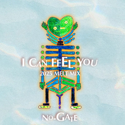 I CAN FEEL YOU (2025 MELT MIX)のジャケット写真