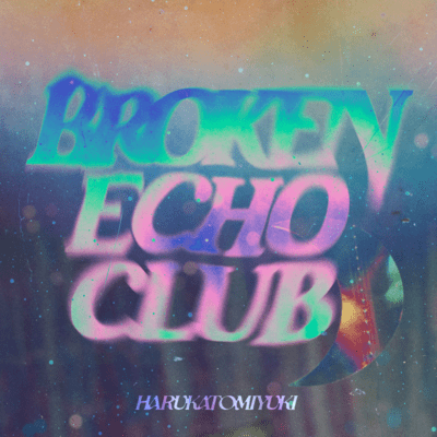 BROKEN ECHO CLUB Front Cover