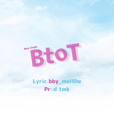 BtoTのジャケット写真