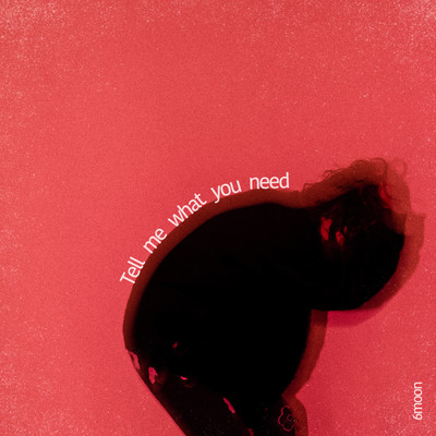 Tell me what you need Front Cover