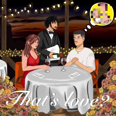 That's Love ? (feat. Yellow Patch & Good Shit) Front Cover