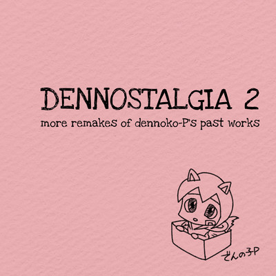 DENNOSTALGIA 2 Front Cover