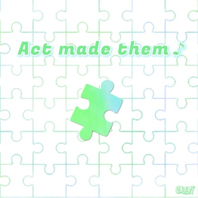 Act made themのジャケット写真