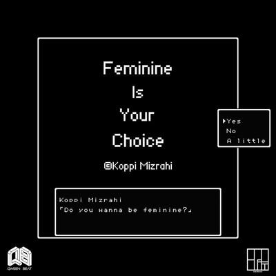 Feminine Is Your Choiceのジャケット写真