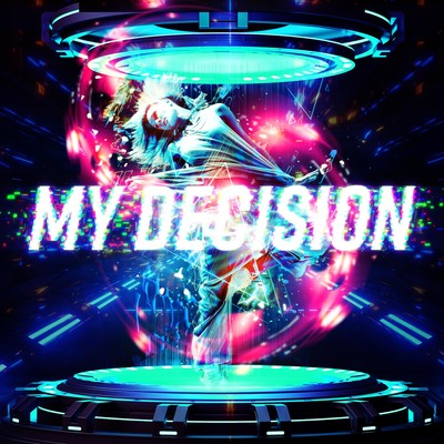 MY DECISIONのジャケット写真